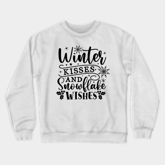 Winter kisses  and snowflake wishes Crewneck Sweatshirt by MZeeDesigns